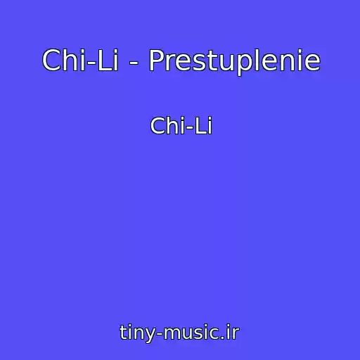 کاور آهنگ Chi-Li - Prestuplenie از Chi-Li