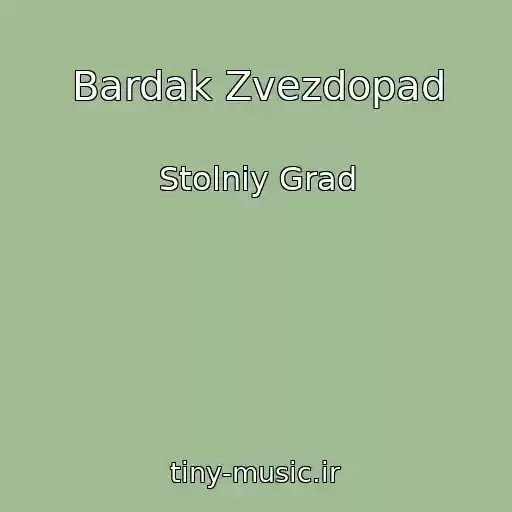 کاور آهنگ Bardak Zvezdopad از Stolniy Grad