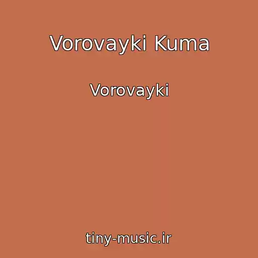 کاور آهنگ Vorovayki Kuma از Vorovayki