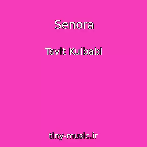 کاور آهنگ Senora از Tsvіt Kulbabi