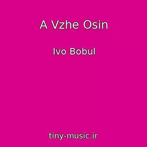 کاور آهنگ A Vzhe Osіn از Ivo Bobul