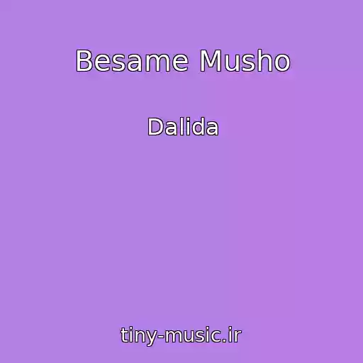 کاور آهنگ Besame Musho از Dalida