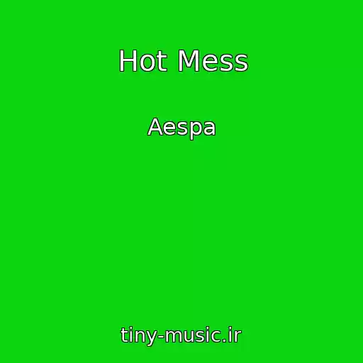 کاور آهنگ Hot Mess از Aespa