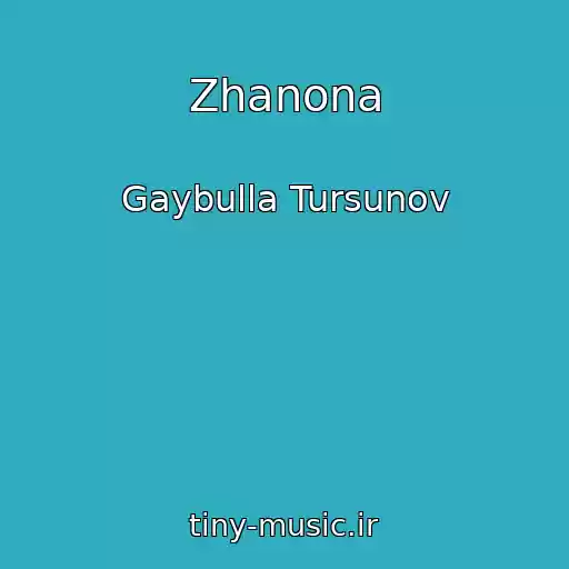 کاور آهنگ Zhanona از Gaybulla Tursunov