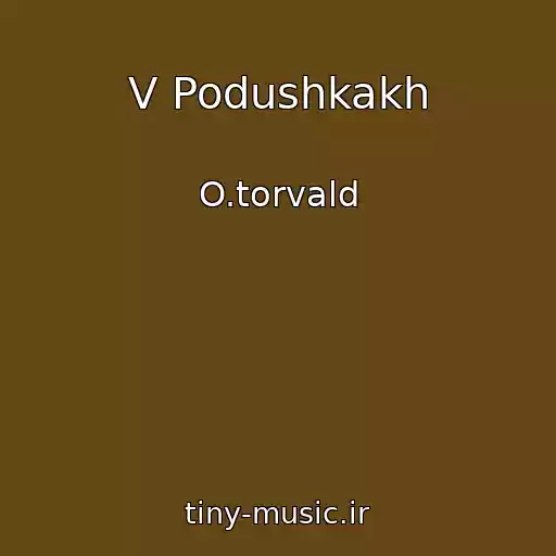 کاور آهنگ V Podushkakh از O.torvald