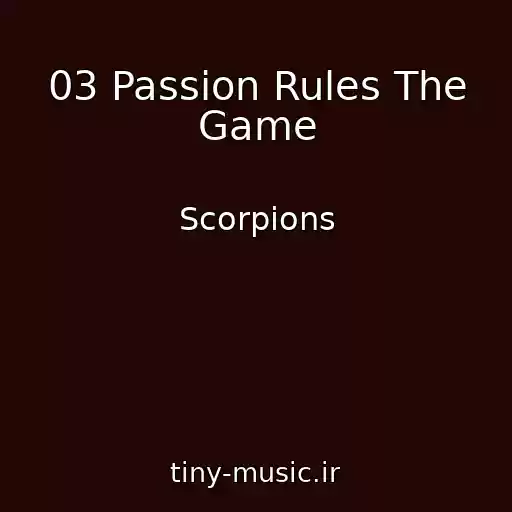 کاور آهنگ 03 Passion Rules The Game از Scorpions