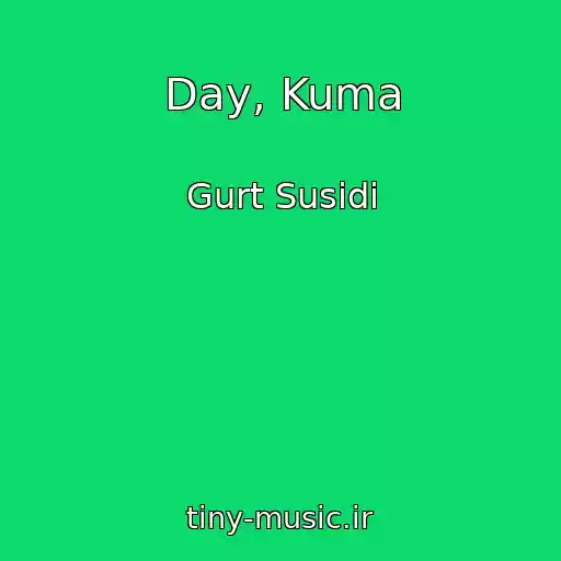 کاور آهنگ Day, Kuma از Gurt Susіdi