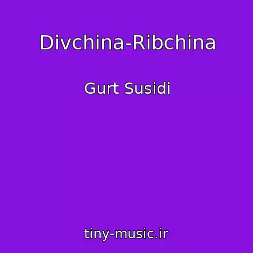 کاور آهنگ Dіvchina-Ribchina از Gurt Susіdi