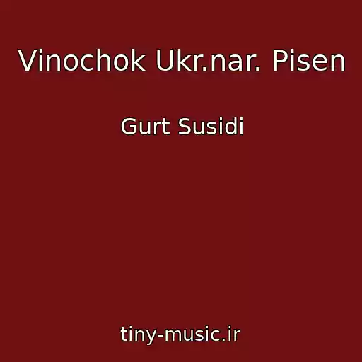 کاور آهنگ Vіnochok Ukr.nar. Pіsen از Gurt Susіdi