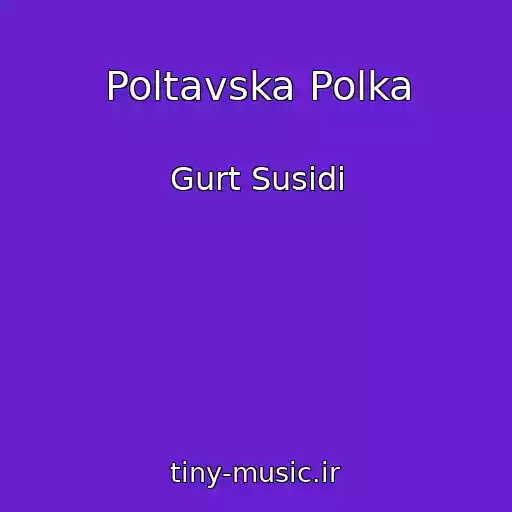 کاور آهنگ Poltavska Polka از Gurt Susіdi