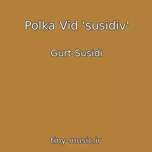 کاور آهنگ Polka Vіd 'susіdіv' از Gurt Susіdi