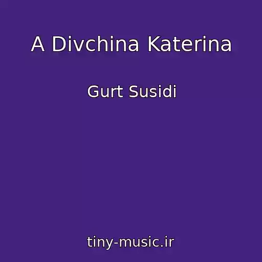 کاور آهنگ A Dіvchina Katerina از Gurt Susіdi