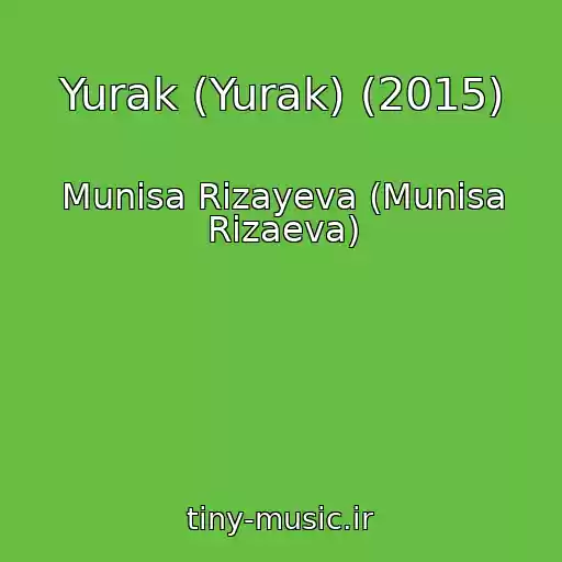 کاور آهنگ Yurak (Yurak) (2015) از Munisa Rizayeva (Munisa Rizaeva)