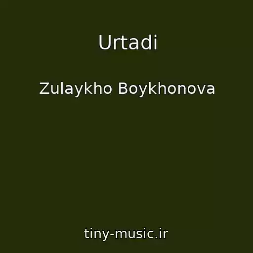 کاور آهنگ Urtadi از Zulaykho Boykhonova