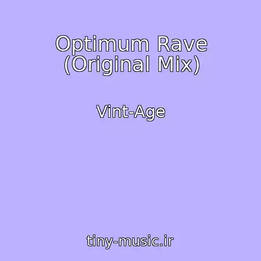 کاور آهنگ Optimum Rave (Original Mix) از Vint-Age