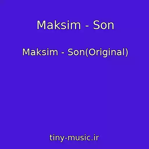 کاور آهنگ Maksim - Son از Maksim - Son(Original)