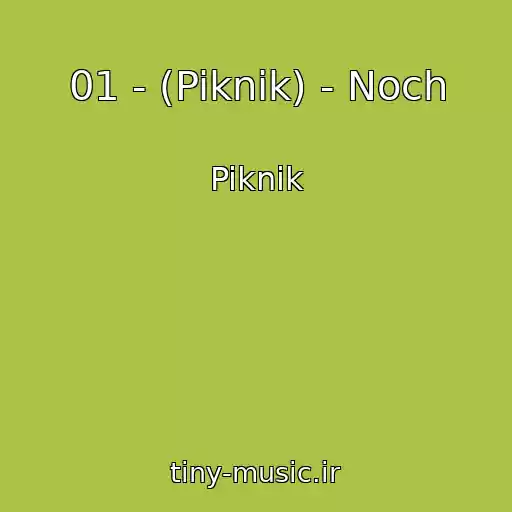 کاور آهنگ 01 - (Piknik) - Noch از Piknik