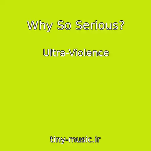 کاور آهنگ Why So Serious? از Ultra-Violence