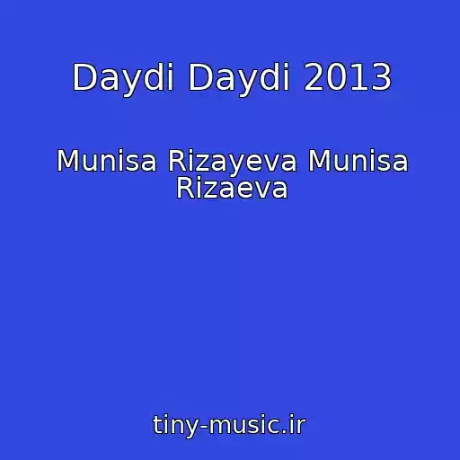 کاور آهنگ Daydi Daydi 2013 از Munisa Rizayeva Munisa Rizaeva