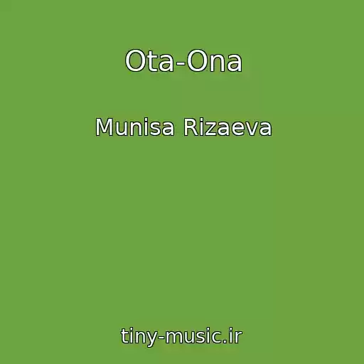 کاور آهنگ Ota-Ona از Munisa Rizaeva