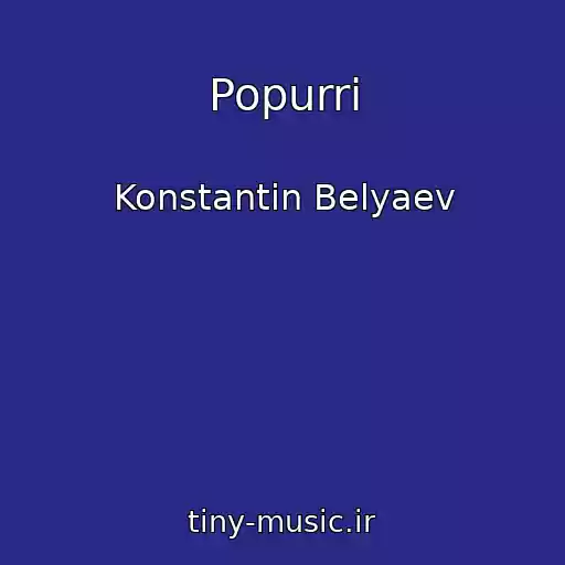 کاور آهنگ Popurri از Konstantin Belyaev