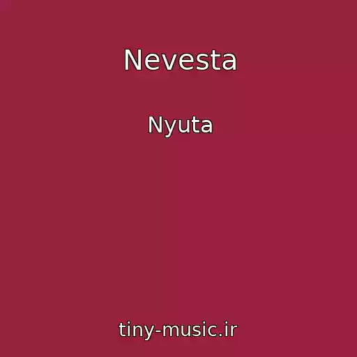 کاور آهنگ Nevesta از Nyuta