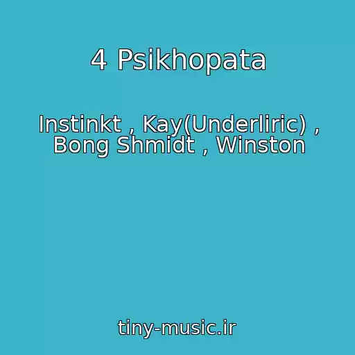 کاور آهنگ 4 Psikhopata از Instinkt , Kay(Underliric) , Bong Shmidt , Winston