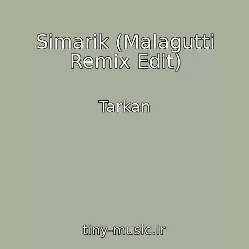 کاور آهنگ Simarik (Malagutti Remix Edit) از Tarkan