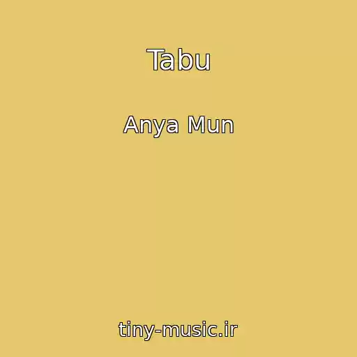 کاور آهنگ Tabu از Anya Mun