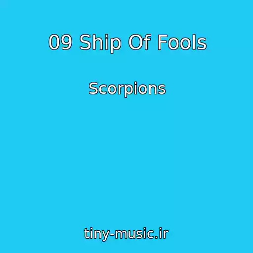 کاور آهنگ 09 Ship Of Fools از Scorpions