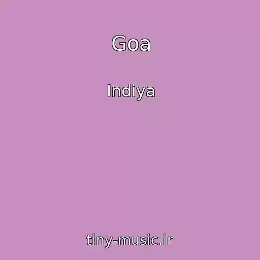 کاور آهنگ Goa از Indiya