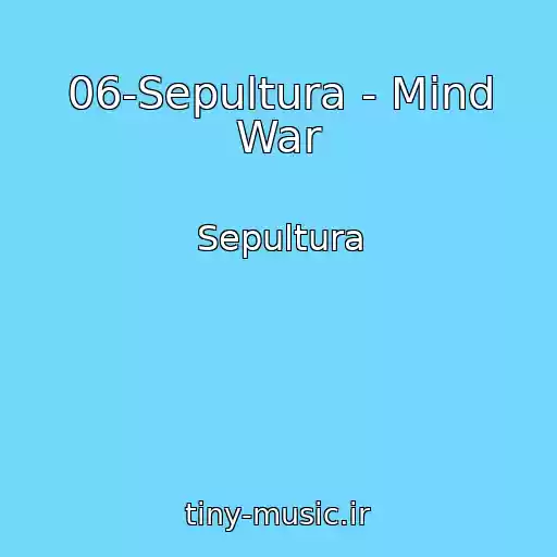 کاور آهنگ 06-Sepultura - Mind War از Sepultura