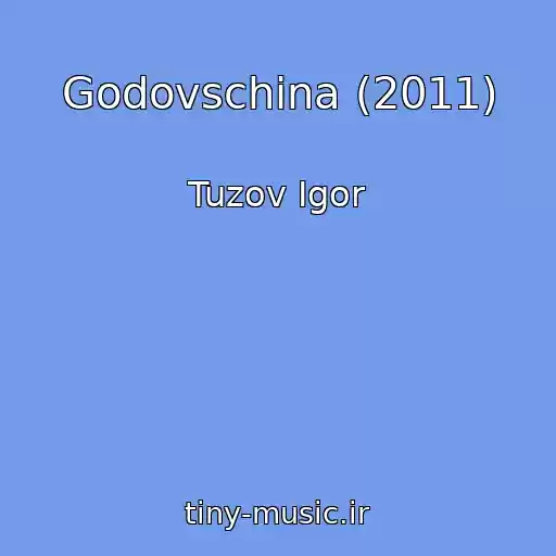 کاور آهنگ Godovschina (2011) از Tuzov Igor