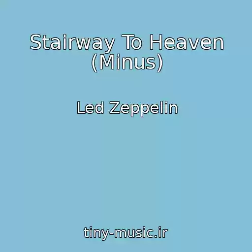 کاور آهنگ Stairway To Heaven (Minus) از Led Zeppelin