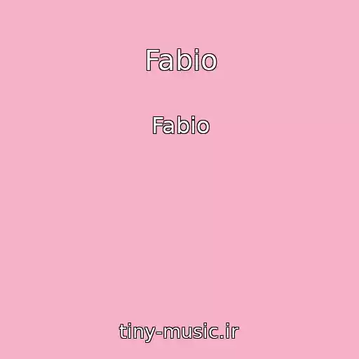 کاور آهنگ Fabio از Fabio