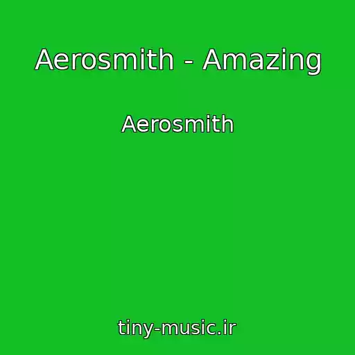 کاور آهنگ Aerosmith - Amazing از Aerosmith