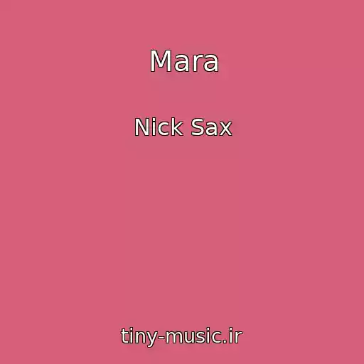 کاور آهنگ Mara از Nick Sax