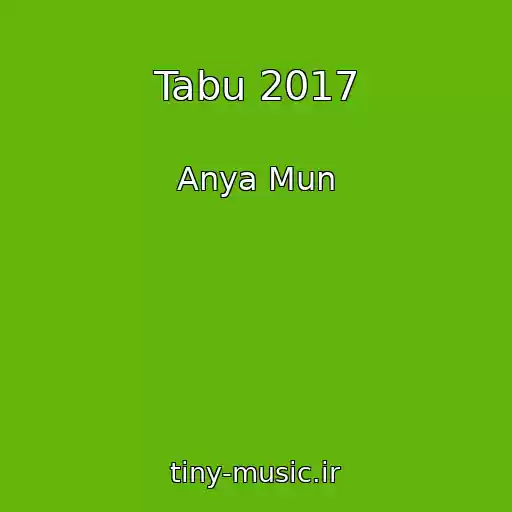 کاور آهنگ Tabu 2017 از Anya Mun