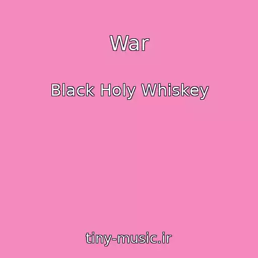 کاور آهنگ War از Black Holy Whiskey