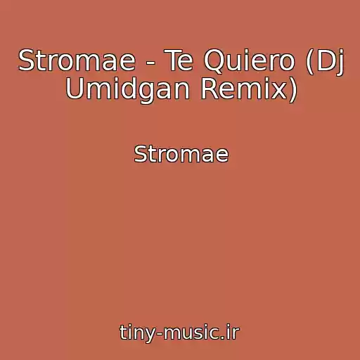 کاور آهنگ Stromae - Te Quiero (Dj Umidgan Remix) از Stromae