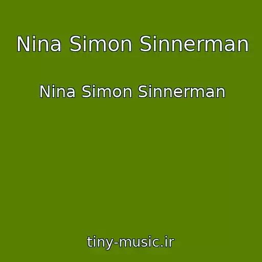 کاور آهنگ Nina Simon Sinnerman از Nina Simon Sinnerman