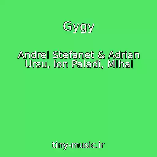 کاور آهنگ Gygy از Andrei Stefanet & Adrian Ursu, Ion Paladi, Mihai