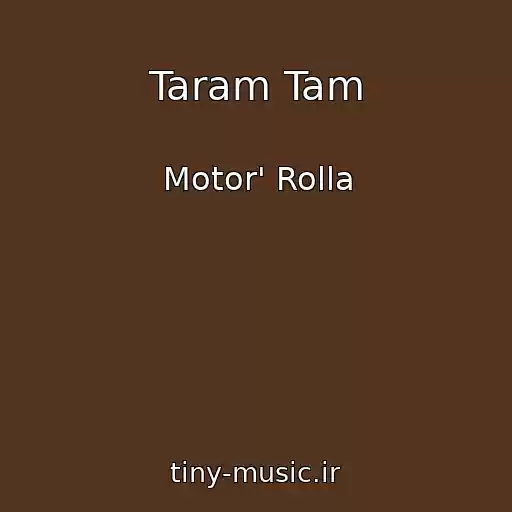 کاور آهنگ Taram Tam از Motor' Rolla