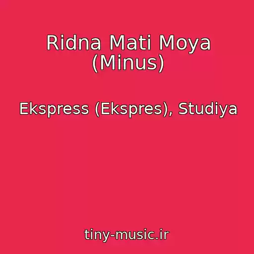 کاور آهنگ Ridna Mati Moya (Minus) از Ekspress (Ekspres), Studiya
