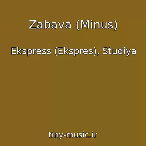 کاور آهنگ Zabava (Minus) از Ekspress (Ekspres), Studiya