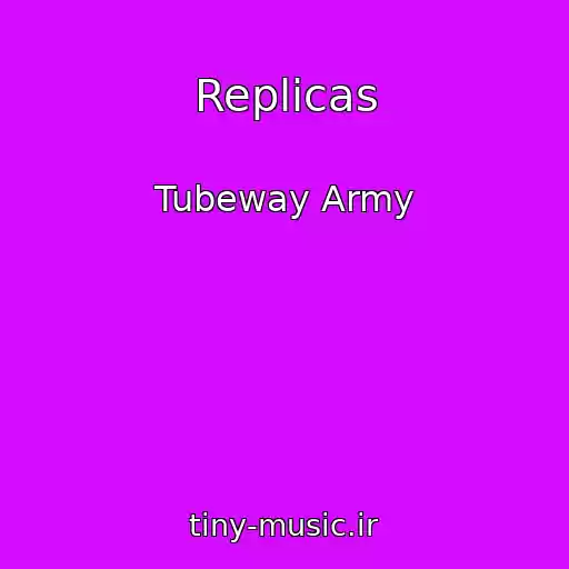 کاور آهنگ Replicas از Tubeway Army