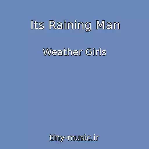 کاور آهنگ Its Raining Man از Weather Girls