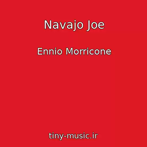 کاور آهنگ Navajo Joe از Ennio Morricone