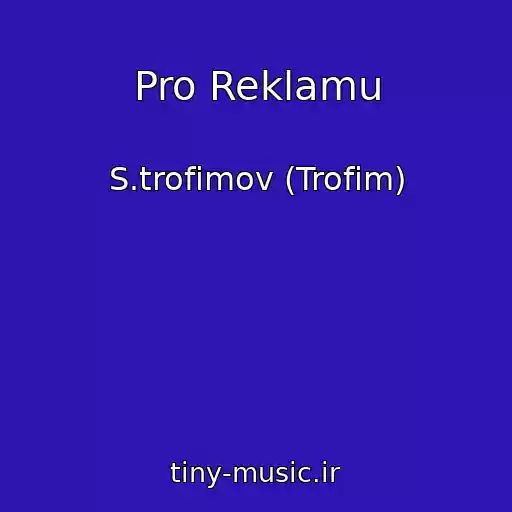 کاور آهنگ Pro Reklamu از S.trofimov (Trofim)