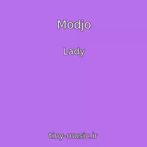 کاور آهنگ Modjo از Lady